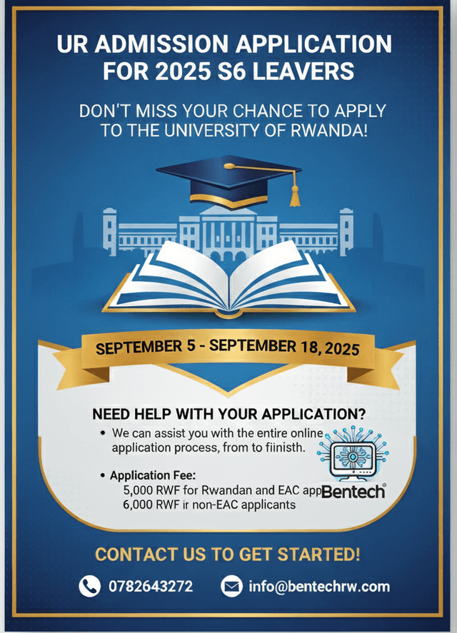 University of Rwanda 2025 Admission Guide for Senior Six (S6) Leavers